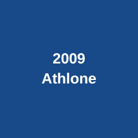 2009 - Athlone